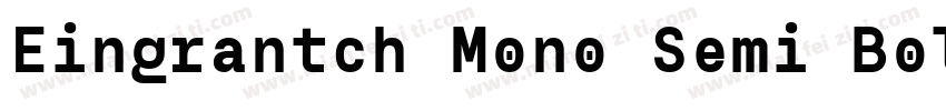 Eingrantch Mono Semi Bold字体转换
